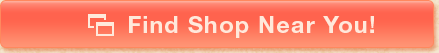 Find shops near you.